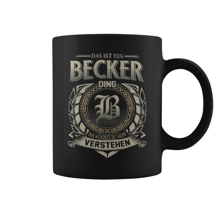 Das Ist Ein Becker Ding Becker Name Tassen