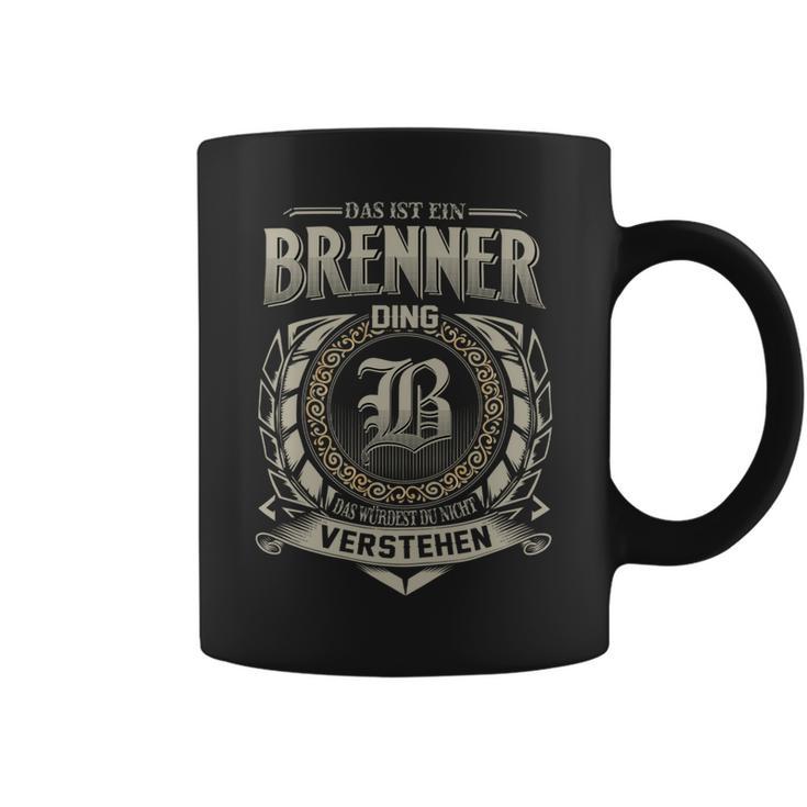 Das Ist Ein Brenner Ding Brenner Name Tassen