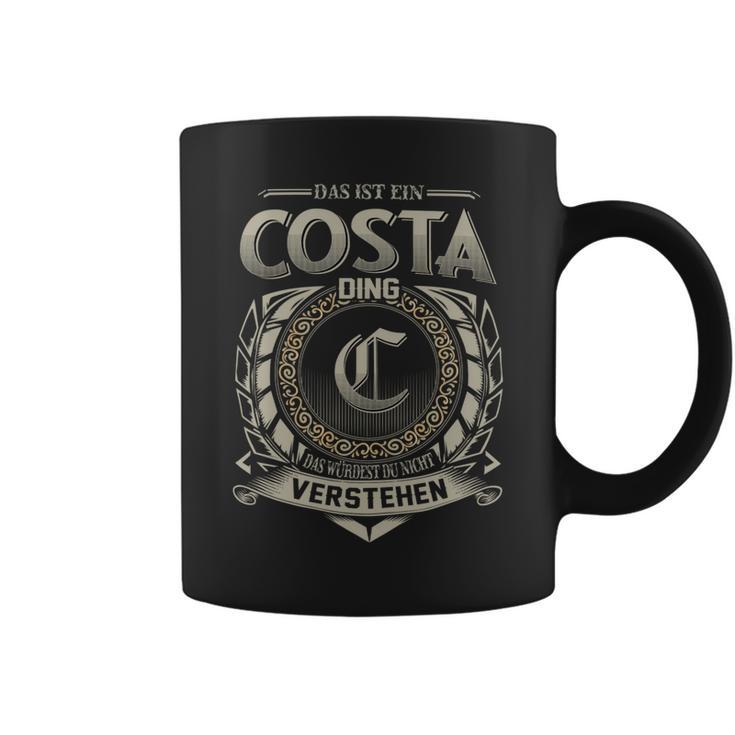 Das Ist Ein Costa Ding Costa Name Tassen