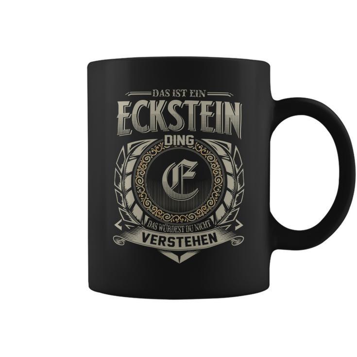 Das Ist Ein Eckstein Ding Eckstein Name Tassen