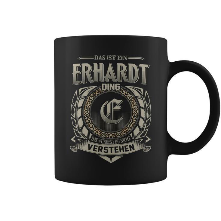 Das Ist Ein Erhardt Ding Erhardt Name Tassen