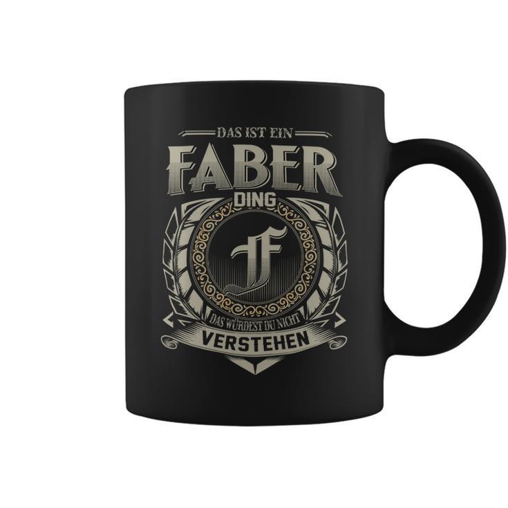 Das Ist Ein Faber Ding Faber Name Tassen