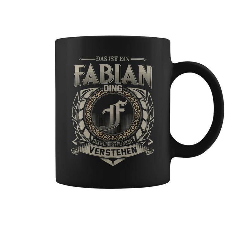 Das Ist Ein Fabian Ding Fabian Name Tassen