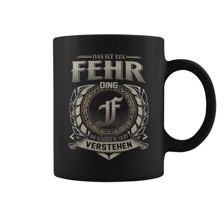 Das Ist Ein Fehr Ding Fehr Name Tassen