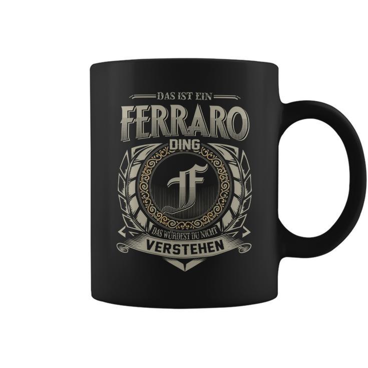 Das Ist Ein Ferraro Ding Ferraro Name Tassen