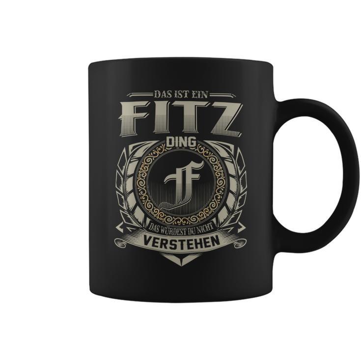 Das Ist Ein Fitz Ding Fitz Name Tassen