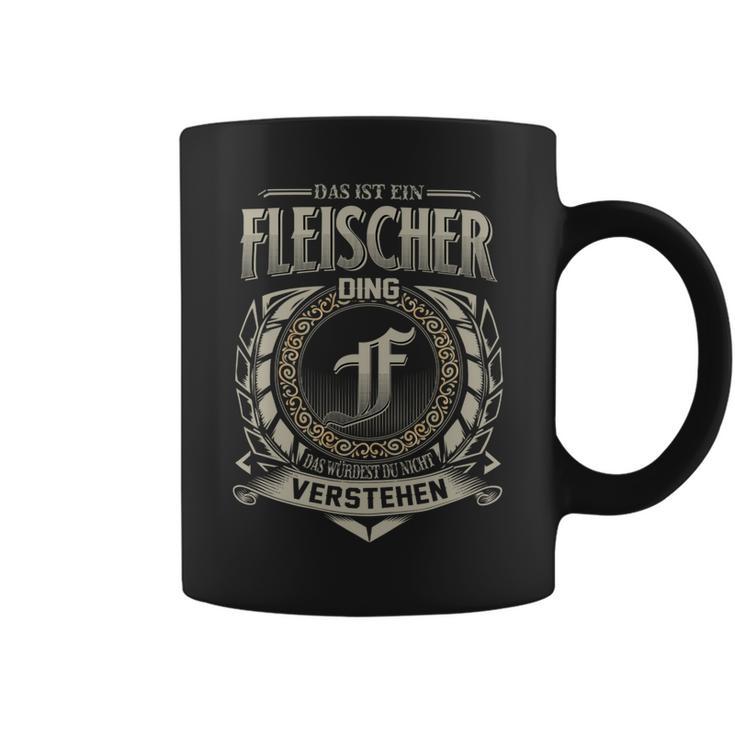 Das Ist Ein Fleischer Ding Fleischer Name Tassen