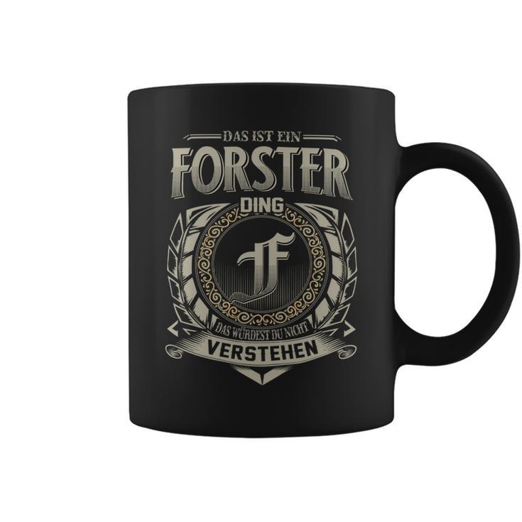 Das Ist Ein Forster Ding Forster Name Tassen