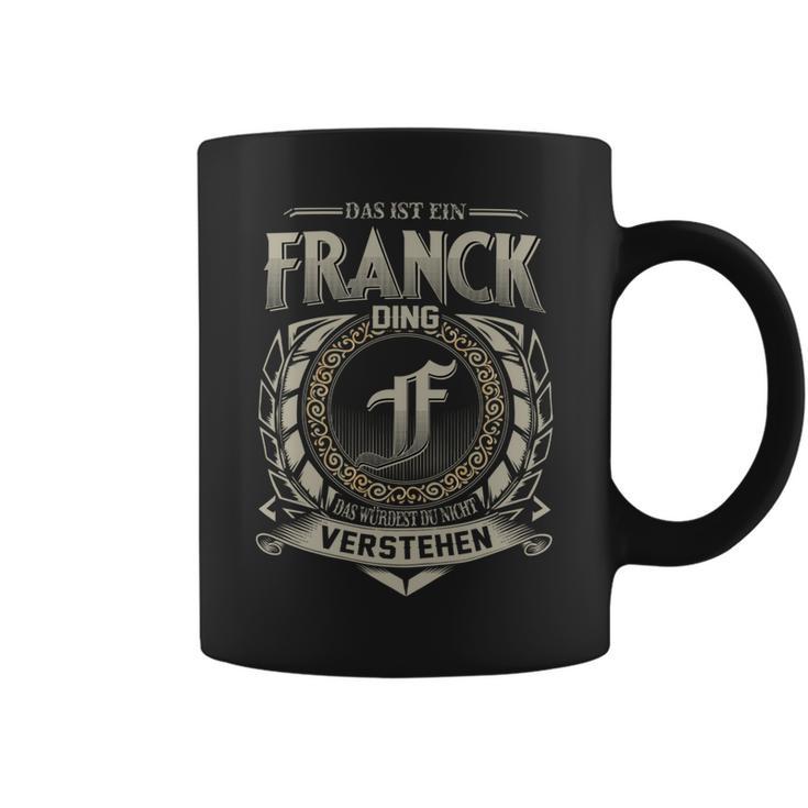 Das Ist Ein Franck Ding Franck Name Tassen