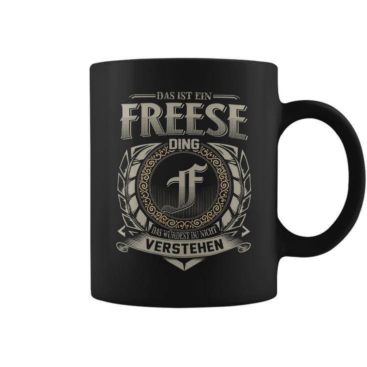 Das Ist Ein Freese Ding Freese Name Tassen