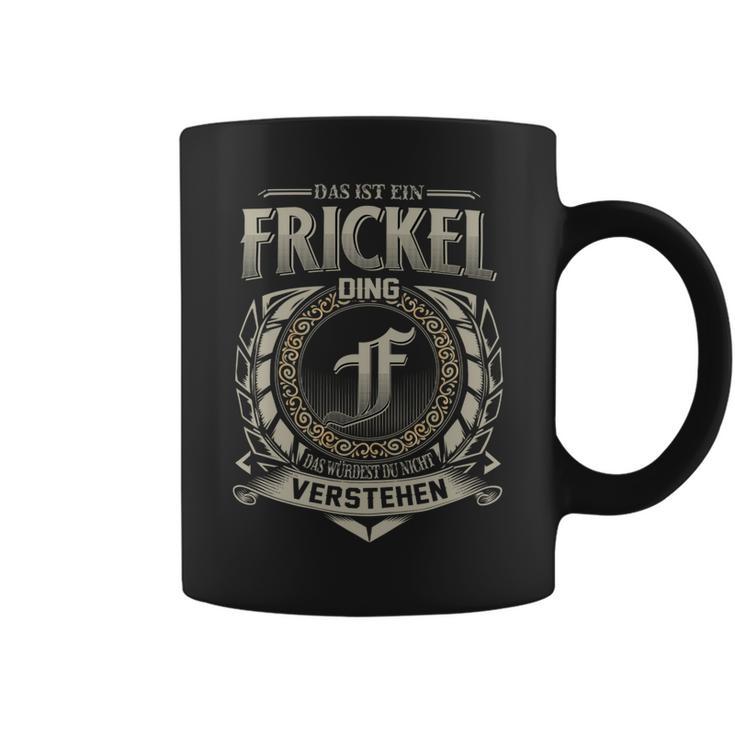 Das Ist Ein Frickel Ding Frickel Name Tassen