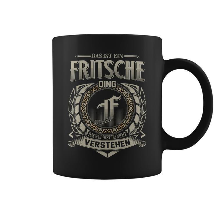 Das Ist Ein Fritsche Ding Fritsche Name Tassen