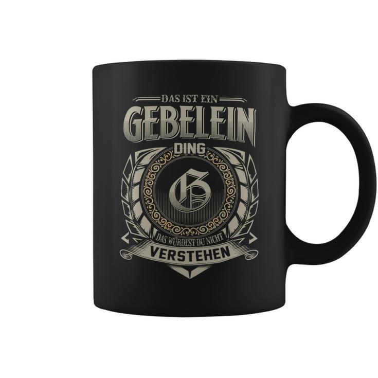 Das Ist Ein Gebelein Ding Gebelein Name Tassen