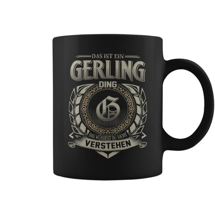 Das Ist Ein Gerling Ding Gerling Name Tassen