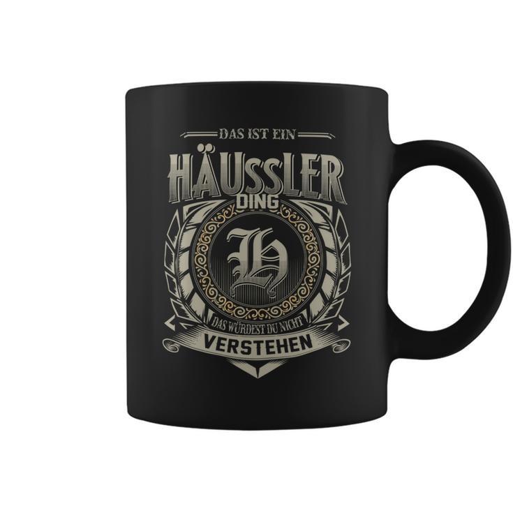 Das Ist Ein Haeussler Ding Haeussler Name Tassen