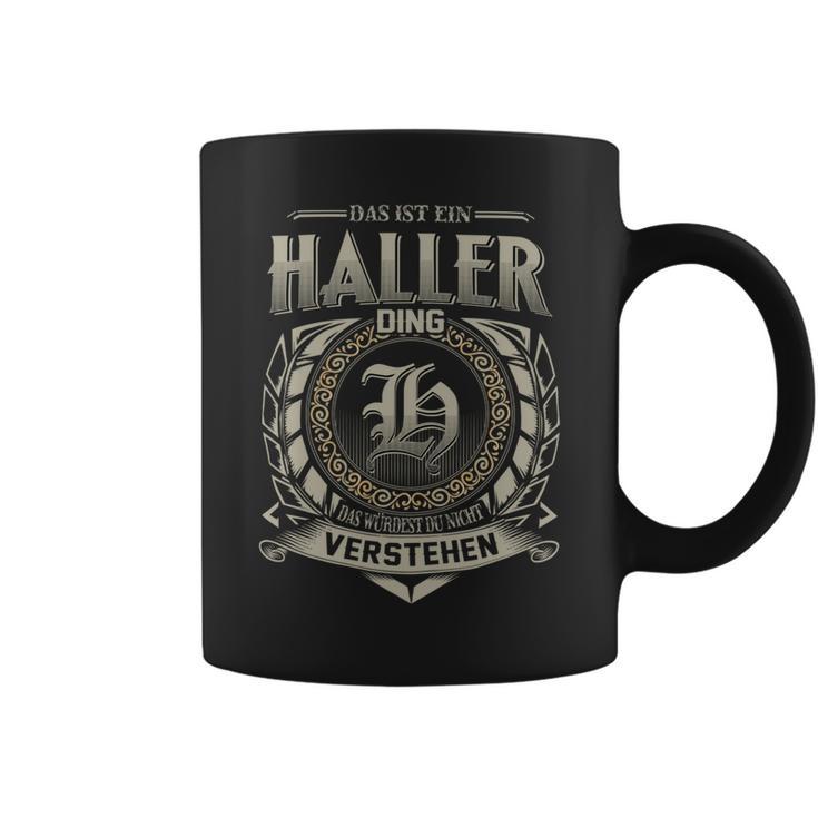 Das Ist Ein Haller Ding Haller Name Tassen