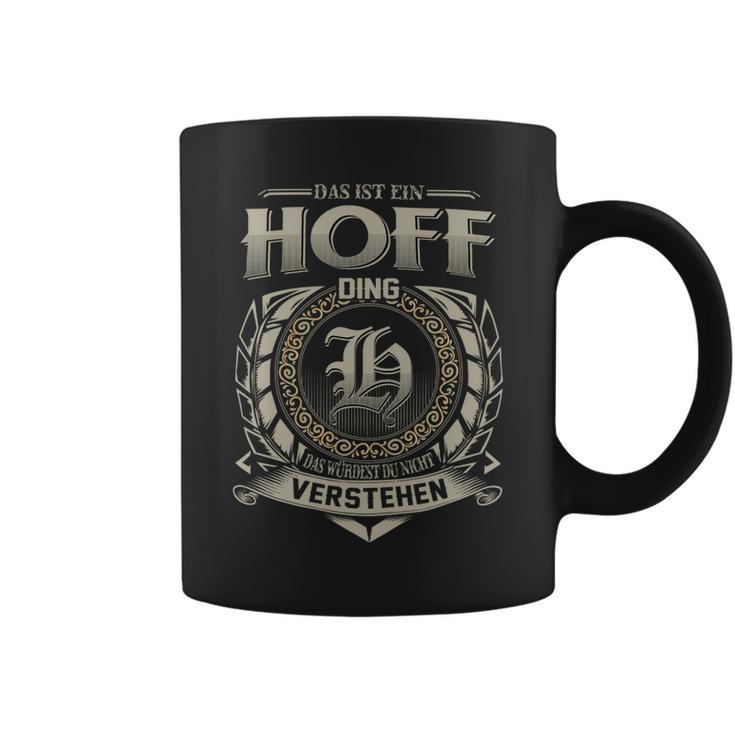 Das Ist Ein Hoff Ding Hoff Name Tassen