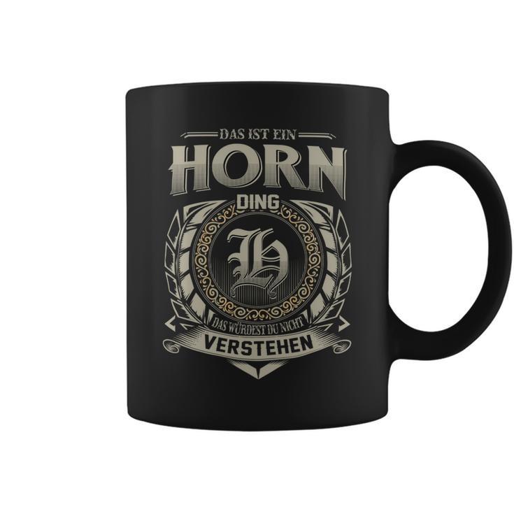 Das Ist Ein Horn Ding Horn Name Tassen