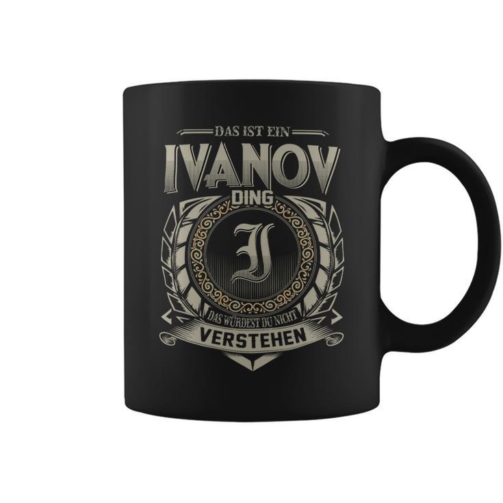 Das Ist Ein Ivanov Ding Ivanov Name Tassen