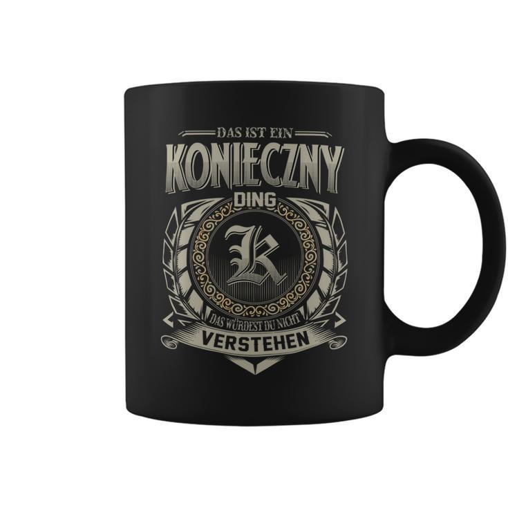 Das Ist Ein Konieczny Ding Konieczny Name Tassen