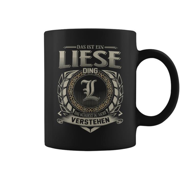 Das Ist Ein Liese Ding Liese Name Tassen