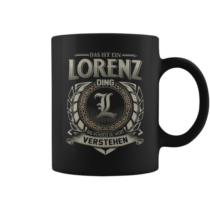 Das Ist Ein Lorenz Ding Lorenz Name Tassen