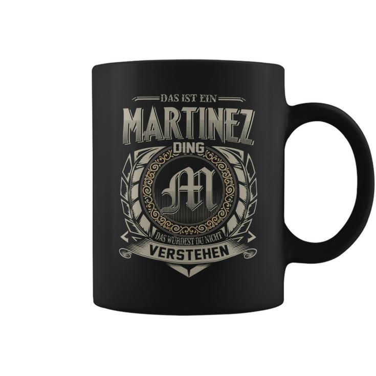 Das Ist Ein Martinez Ding Martinez Name Tassen