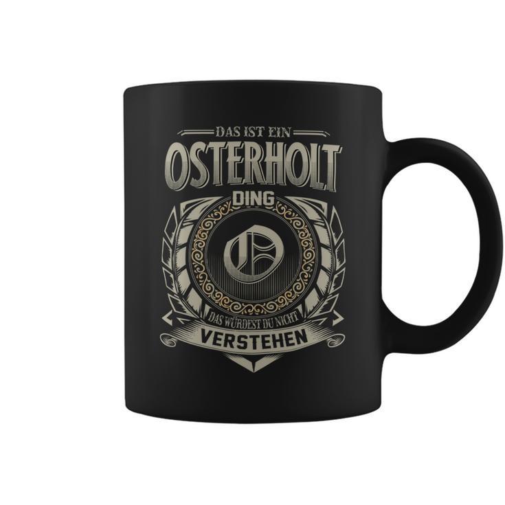 Das Ist Ein Osterholt Ding Osterholt Name Tassen