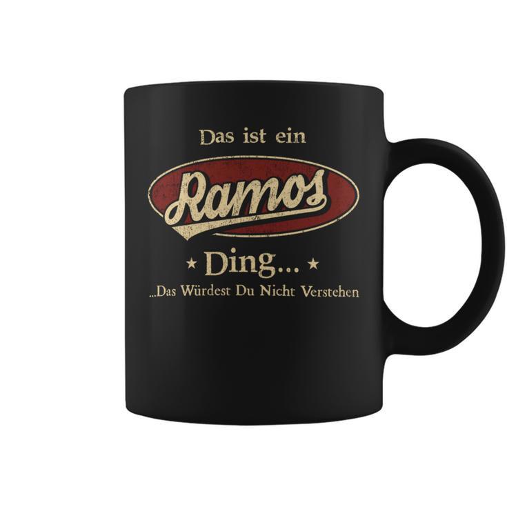 Das Ist Ein Ramos Ding Das Würdest Du Nicht Verstehen Ramos Name Tassen