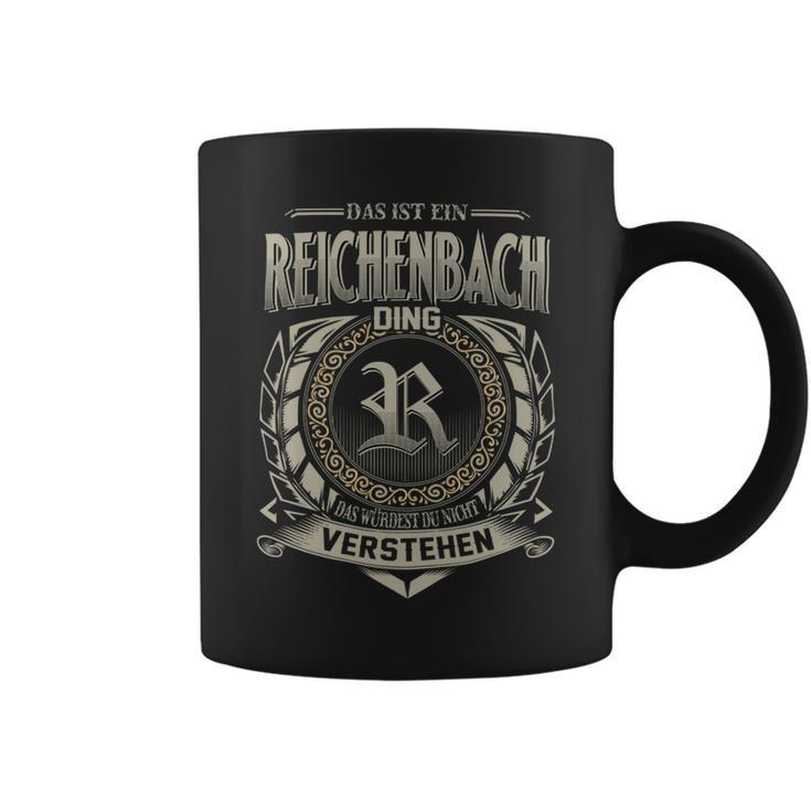 Das Ist Ein Reichenbach Ding Reichenbach Name Tassen