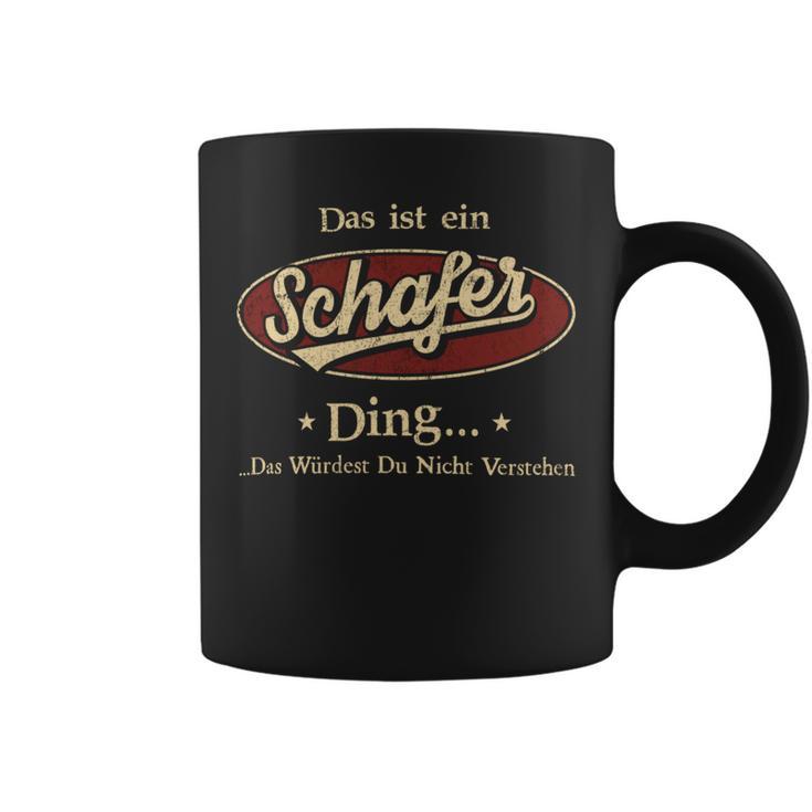 Das Ist Ein Schafer Ding Das Würdest Du Nicht Verstehen Schafer Name Tassen