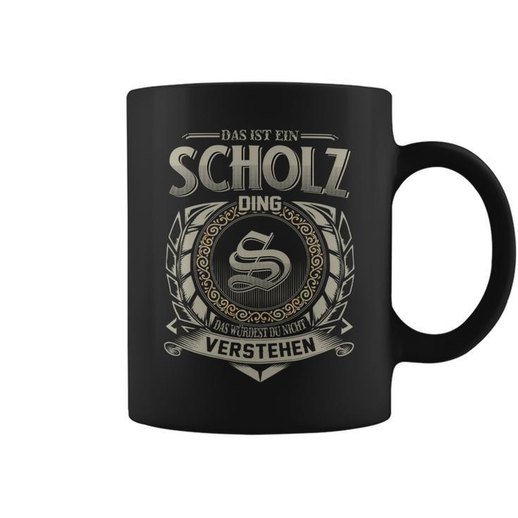 Das Ist Ein Scholz Ding Scholz Name Tassen