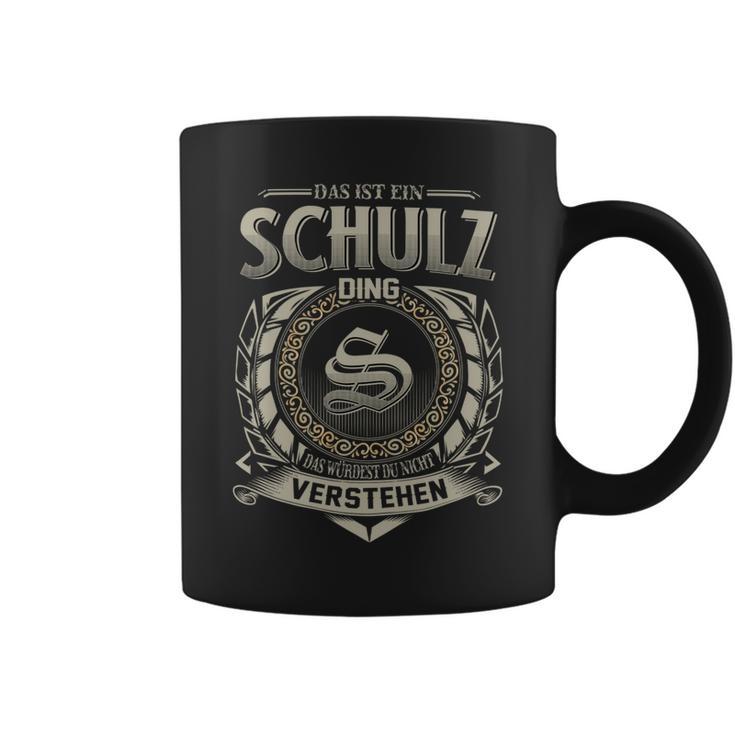 Das Ist Ein Schulz Ding Schulz Name Tassen