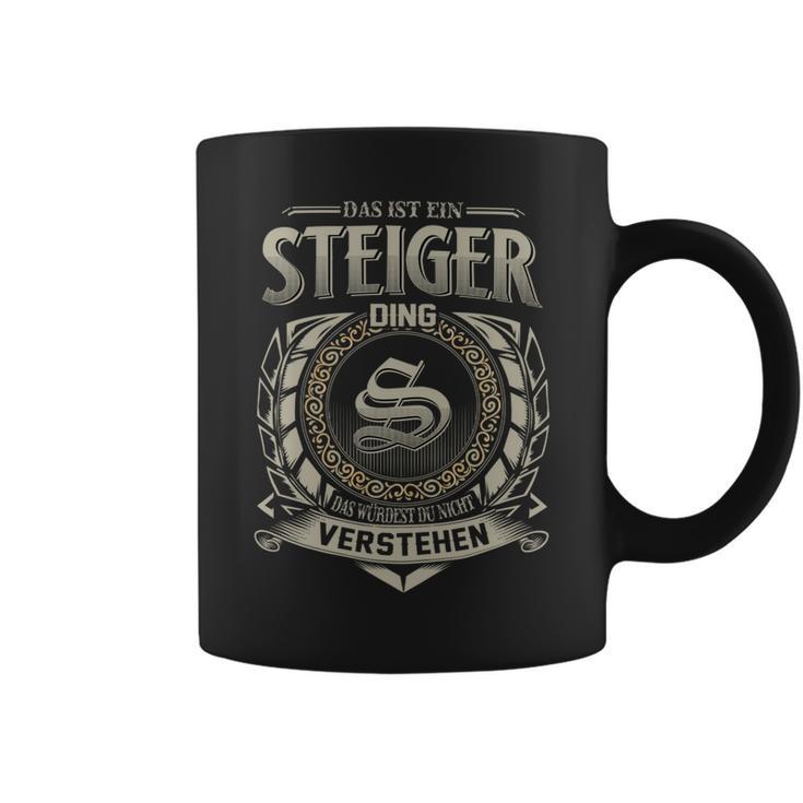 Das Ist Ein Steiger Ding Steiger Name Tassen