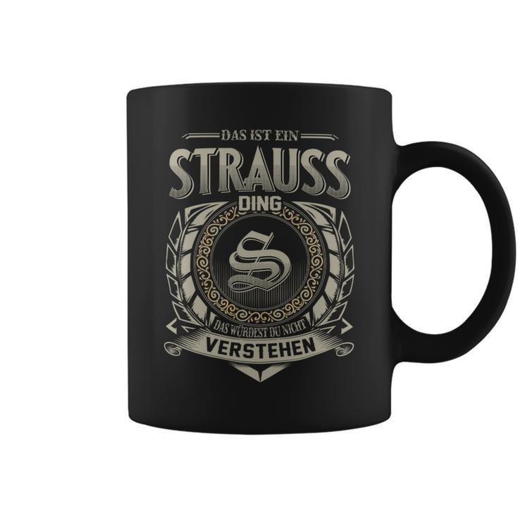 Das Ist Ein Strauss Ding Strauss Name Tassen