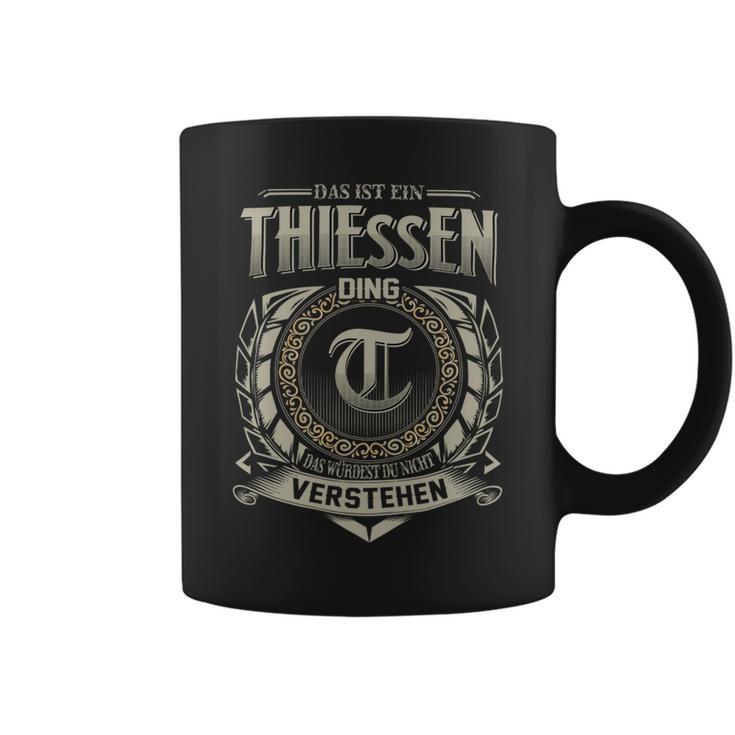 Das Ist Ein Thiessen Ding Thiessen Name Tassen