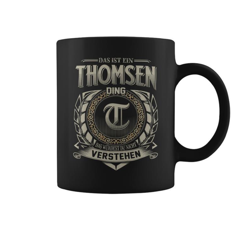 Das Ist Ein Thomsen Ding Thomsen Name Tassen