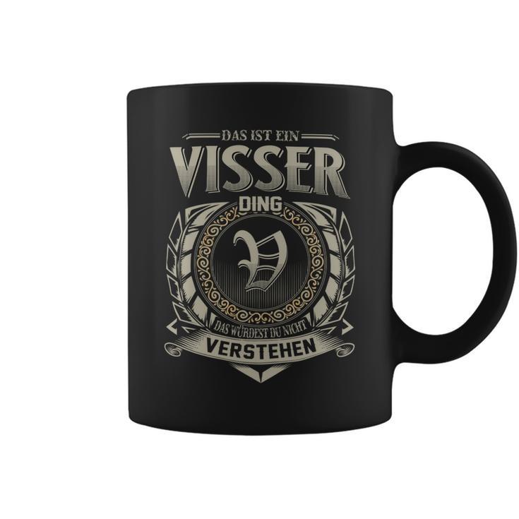 Das Ist Ein Visser Ding Visser Name Tassen