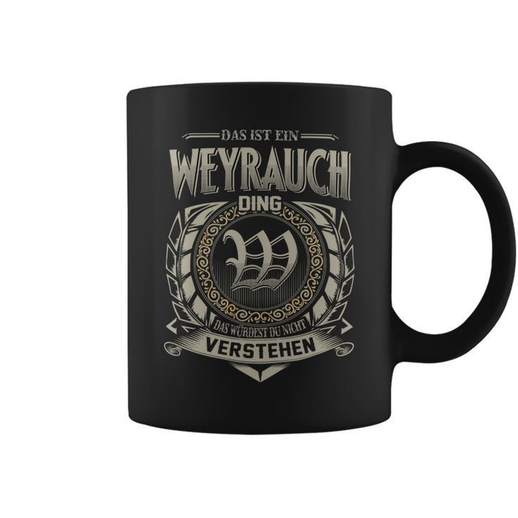 Das Ist Ein Weyrauch Ding Weyrauch Name Tassen