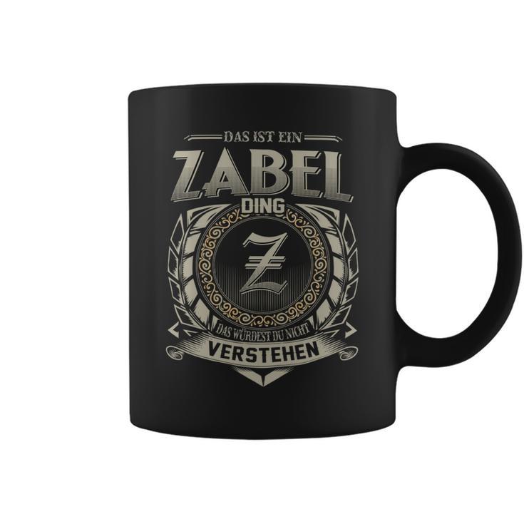 Das Ist Ein Zabel Ding Zabel Name Tassen