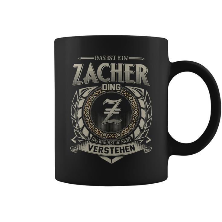 Das Ist Ein Zacher Ding Zacher Name Tassen