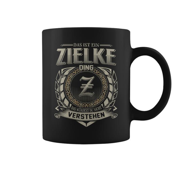 Das Ist Ein Zielke Ding Zielke Name Tassen