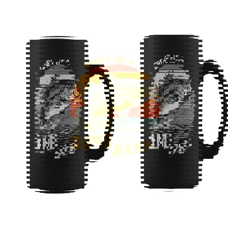 Dont Be Dumb Bassintage Sunset Divertido Pesca Cita Meme Taza de café