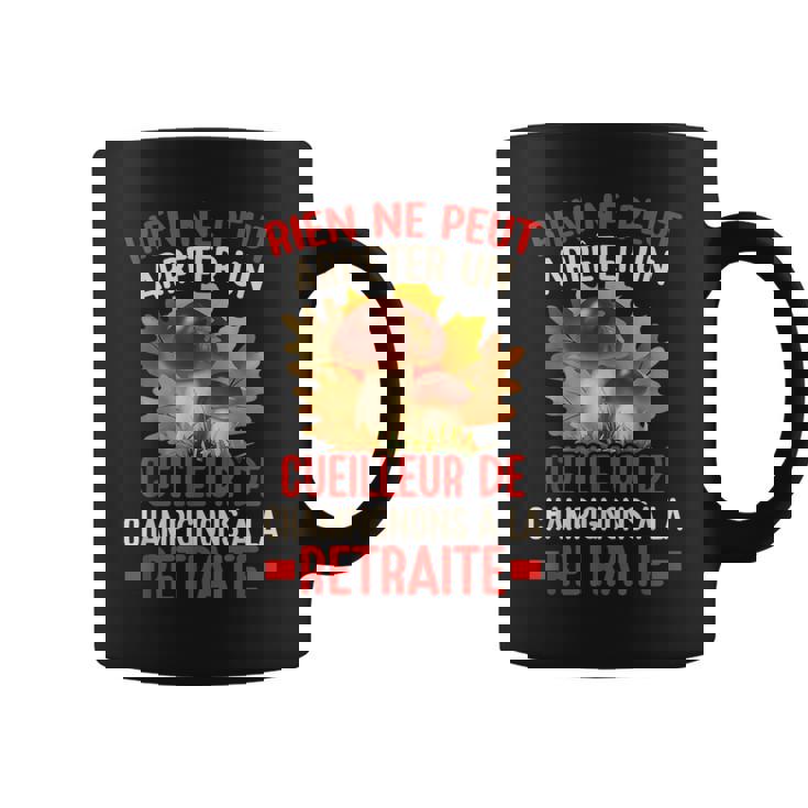 Drôle Cueilleur Cèpes Chasseur De Champignon Tasse