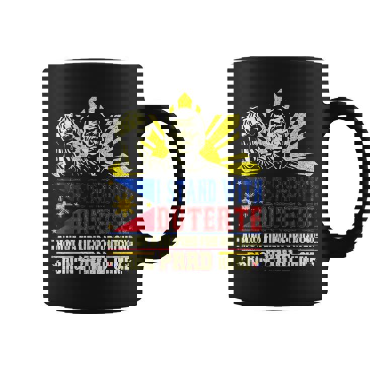 Duterte Solidarity I Stand With Duterte Against Icc Charges Coffee Mug