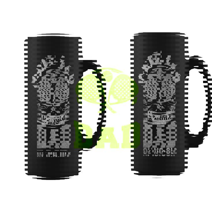 Father Like A Regular Dad Only Much Cooler Padel Dad Taza de café
