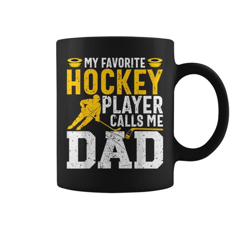 My Favorite Hockey Player Call Me Dad Ice Hockey Dad Tassen