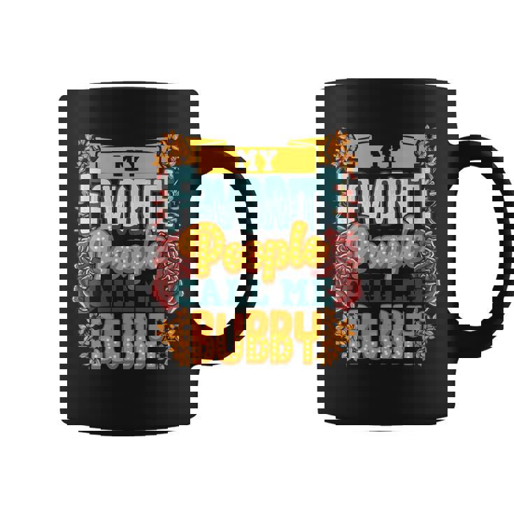 My Favorite People Call Me Bubby Cute Coffee Mug