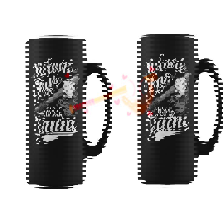 My Favorite Player Calls Me Grandma Baseball Heart Coffee Mug