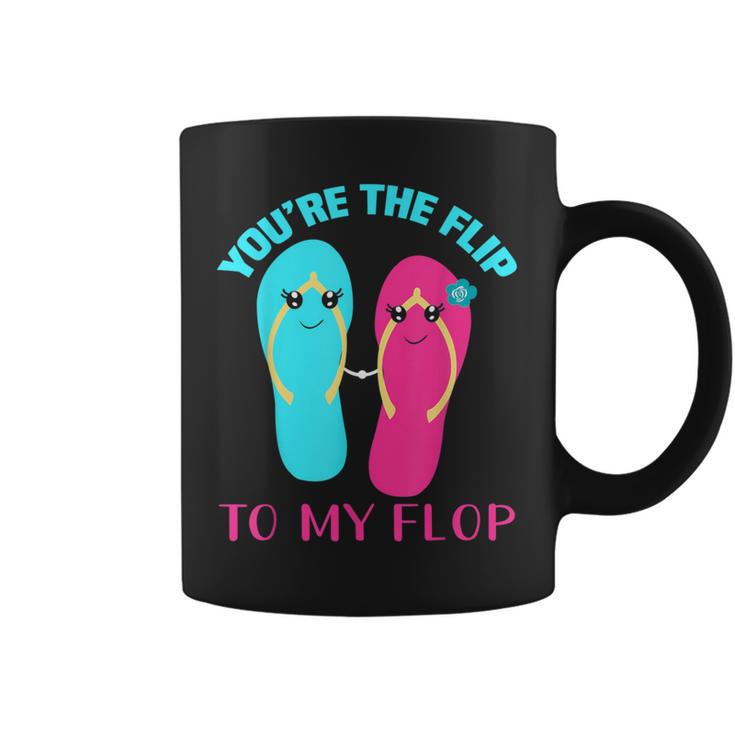 You Are The Flip To My Flop Tassen